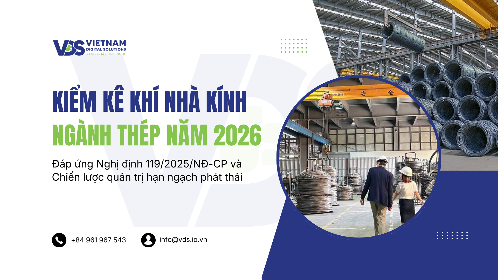 KIỂM KÊ KHÍ NHÀ KÍNH NGÀNH THÉP NĂM 2026: ĐÁP ỨNG NGHỊ ĐỊNH 119/2025/NĐ-CP VÀ CHIẾN LƯỢC QUẢN TRỊ HẠN NGẠCH PHÁT THẢI