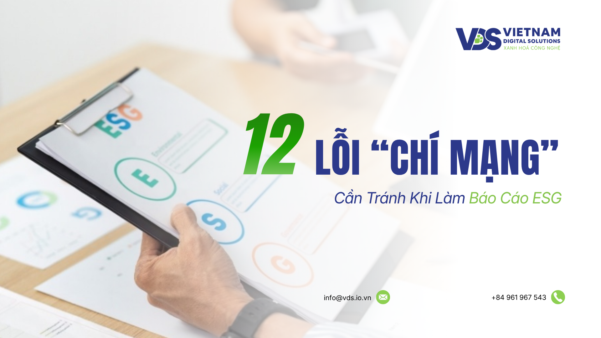 12 Lỗi “Chí Mạng” Cần Tránh Khi Làm Báo Cáo ESG